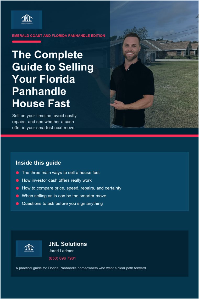 Cover of The Complete Guide to Selling Your Florida Panhandle House Fast, by Jared Larimer of JNL Solutions